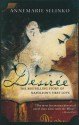 Desiree: The Bestselling Story of Napoleon's First Love - Annemarie Selinko