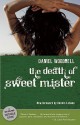 The Death of Sweet Mister - Daniel Woodrell, Dennis Lehane
