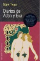 Diarios de Adán y Eva - Mark Twain