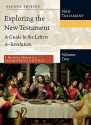 Exploring the New Testament, Volume 2: A Guide to the Letters & Revelation (Exploring the Bible) - I. Howard Marshall, Stephen Travis, Ian Paul