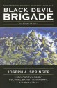 The Black Devil Brigade - Joseph A. Springer, David H. Hackworth