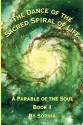 Dance of the Sacred Spiral of Life, Book 1 - Sophia