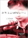 My Lobotomy - Howard Dully, Charles Fleming, Johnny Heller