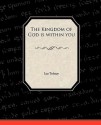 The Kingdom of God Is Within You - Leo Tolstoy