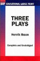 Three Plays By Ibsen - Henrik Ibsen