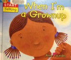 When I'm a Grown-Up - Ian Smith, Anne Faundez