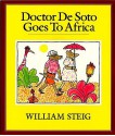 Doctor De Soto Goes to Africa Book and Tape (Tell Me a Story) - William Steig, Bebe Neuwirth, Jeremy Steig