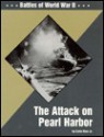 The Attack on Pearl Harbor - Earle Rice Jr.