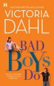 Bad Boys Do (The Donovan Family) - Victoria Dahl