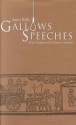 Gallows Speeches From Eighteenth Century Ireland - James Kelly