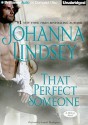 That Perfect Someone - Johanna Lindsey, Laural Merlington