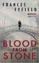 Blood from Stone - Frances Fyfield