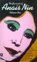 The Journals of Anaïs Nin: 1931-1934, Volume One - Anaïs Nin