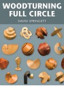 Woodturning Full Circle - David Springett