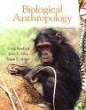 Biological Anthropology Value Package (Includes Myanthrokit Student Access ) - Craig Stanford, John S. Allen, Susan C. Anton