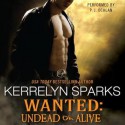 Wanted: Undead or Alive (Audio) - Kerrelyn Sparks, P.J. Ochlan