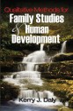 Qualitative Methods for Family Studies and Human Development - Kerry J Daly