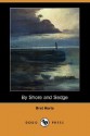 By Shore and Sedge - Bret Harte