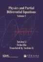 Physics and Partial Differential Equations: Volume 1 - Daqian Li, Tatsien Li, Tiehu Qin