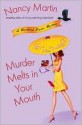 Murder Melts in Your Mouth - Nancy Martin