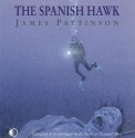 The Spanish Hawk - James Pattinson