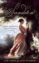 Sanditon: Jane Austen's Unfinished Masterpiece Completed - Juliette Shapiro, Jane Austen