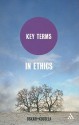 Key Terms in Ethics - Oskari Kuusela