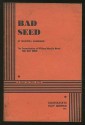 Bad Seed A Play In Two Acts - Maxwell Anderson, William March