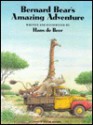 Bernard Bear's Amazing Adventure Op - Hans de Beer, Marianne Martens