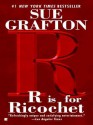 R Is for Ricochet - Sue Grafton