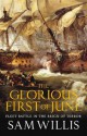 The Glorious First of June: Fleet Battle in the Reign of Terror (Hearts of Oak Trilogy) - Sam Willis