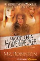 Havoc on a Home Wrecker - Mz. Robinson