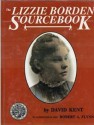 The Lizzie Borden Sourcebook - David Kent, Robert A. Flynn, Adolph Caso