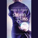 Storm Glass - Maria V. Snyder, Jennifer Van Dyck