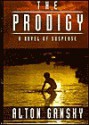 The Prodigy - Alton Gansky