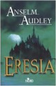 Eresia - Anselm Audley