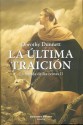 La última traicion: La jugada de las reinas II - Dorothy Dunnett