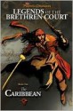 Caribbean (Pirates of the Caribbean, Legends of the Brethren Court Series#1), Vol. 1 - Tui T. Sutherland