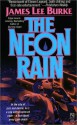 The Neon Rain - James Lee Burke