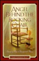 Angel Behind the Rocking Chair: Stories of Hope in Unexpected Places - Pam Vredevelt