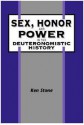 Sex, Honor, and Power in the Deuteronomistic History - Ken Stone