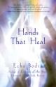 Hands That Heal - Echo Bodine, Melody Beattie