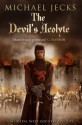 The Devil's Acolyte (Knights Templar, #13) - Michael Jecks