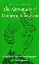 The Adventures of Margery Allingham - Julia Jones