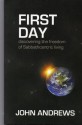 First Day - John Andrews