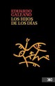 Los hijos de los días - Eduardo Galeano