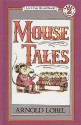 Mouse Tales - Arnold Lobel