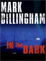 In The Dark - Mark Billingham, Stephen Hoye