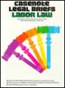 Casenote Legal Briefs: Labor Law, Keyed to Cox, BOK, Gorman & Finkin - Chris D. Cox, Derek Bok, Robert A. Gorman