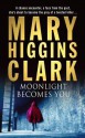 Moonlight Becomes You - Mary Higgins Clark